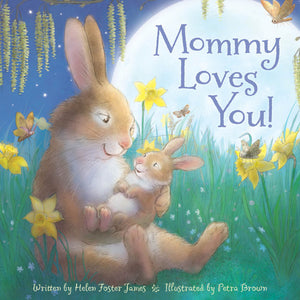 Mommy Loves You Book