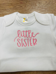 Little Sister Onesie- Embroidered