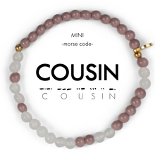 Load image into Gallery viewer, Mini Cousin Bracelet
